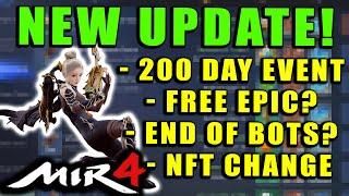 MIR4 - NEW UPDATE!  PATCH NOTES! 200 Day Event!  Free Epic?  End of Bots?  MORE!