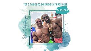 Top 5 Reasons To Experience Barbados Carnival aka Crop Over