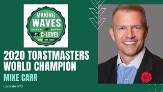 2020 Toastmasters World Champion of Public Speaking - Mike Carr