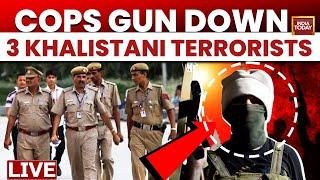 UP Pilibhit Encounter Live News: 3 Khalistani Terrorists, Killed in Encounter In Up | India Today