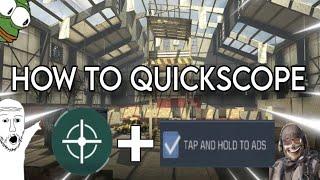 How to Quickscope