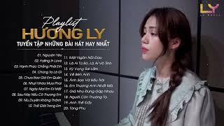 Nguyện Yêu, Falling In Love... Hương Ly - Tuyển Tập Những Bài Hát Hay Nhất 2023