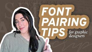 Font Pairing Tips for Graphic Designers