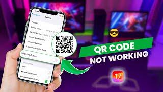 How To Fix QR Code Not Working on iPhone | iPhone Camera QR Code Not Scanning