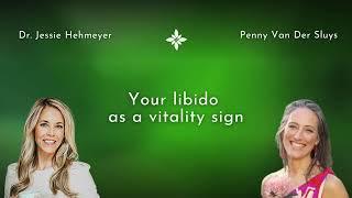 Your libido as a vitality sign with TURNED ON Wild, Free & Sexy in Your Midlife