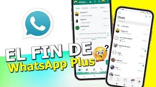 WhatsApp Plus y estilo iPhone Podrían LLEGAR a su FIN | COMUNICADO