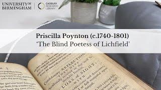 Priscilla Poynton, (c.1740-1801) ‘The Blind Poetess of Lichfield’