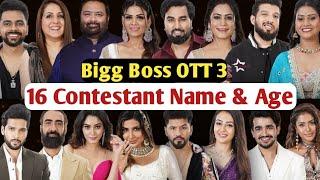 Bigg Boss OTT Season 3 16 Contestant Name  & Real Age/ Bigg Boss OTT 3 Contestant Name List