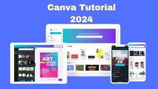 Mastering Canva in 2024: Ultimate Tutorial for Beginners & Pros