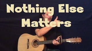 Nothing Else Matters (Metallica) Easy Strum Fingerstyle Guitar Lesson How to Play Tutorial