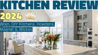 2024 UK Kitchen Comparison - Wren, DIY Kitchens, Howdens, Magnet & Wickes Review