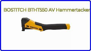 BEWERTUNG (2024): BOSTITCH BTHT550 AV Hammertacker. WESENTLICHE Einzelheiten