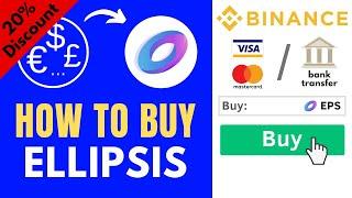 How to buy Ellipsis (EPS)  Step-by-Step Tutorial [0.08% fees]