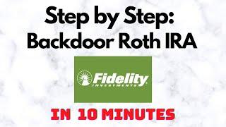 How to setup a Backdoor Roth IRA in Fidelity