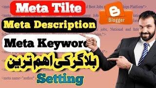Meta Title Meta Description and Meta Keywords in blogger | how to use keywords in a blog post