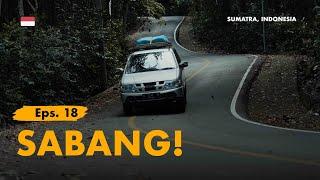 KELANA BENTALA - Eps. 18 Sabang! Surga di Ujung Barat Indonesia