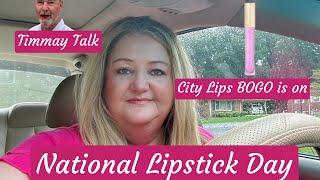 Timmy & National Lipstick Day #sarasotatim #citylips #lipstickday