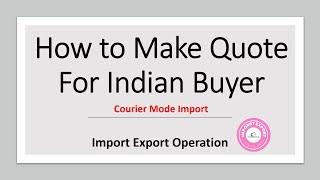 How To Make Quotation In Import Export