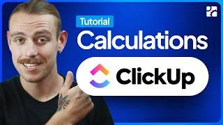 How to use ClickUp Calculations and Formula Fields