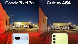 Google Pixel 7a VS Galaxy A54 NIGHT MODE Camera Test