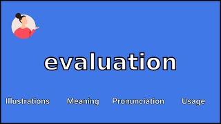 EVALUATION - Meaning and Pronunciation