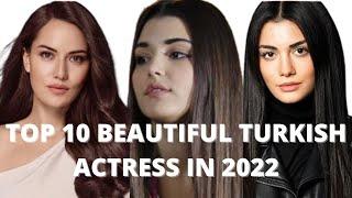 Top 10 Beautiful Turkish Actress In 2022 || Beautiful Turkish Actress || Beautiful Actress 2022