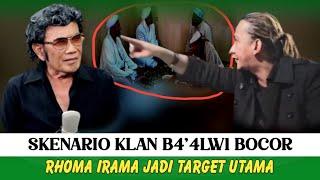 BOCOR‼️SKENARIO KL4N B4'4LW1 BUZZUQ-K4N RHOMA IRAMA