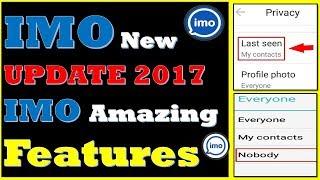 IMO New Update 2017 || IMO New Amazing Features || IMO new update version || and How to Use it?