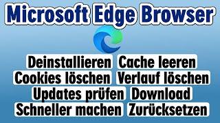 Microsoft Edge Browser optimieren ⭐️ Cache leeren ⭐️ Schneller machen ⭐️ Zurücksetzen ⭐️ Download