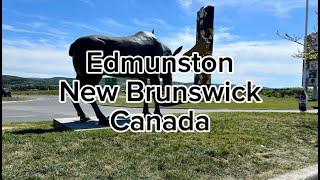 Trip to Edmunston New Brunswick, Canada.