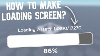 How to Make LOADING SCREEN? | Roblox Studio Tutorial