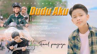 Farel Prayoga - DUDU AKU (Official Music Video FP Music) | New Single