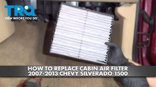 How to Replace Cabin Air Filter 2007-2013 Chevy Silverado