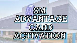 2022| SM ADVANTAGE CARD ACTIVATION (SMAC) #mall #cards  #advantages #activation #rewards #points