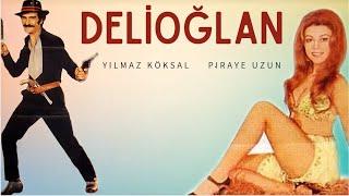 Delioğlan Türk Filmi | FULL | Yılmaz Köksal | Piraye Uzun