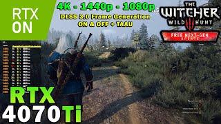 The Witcher 3 Next-Gen | Ray Tracing | RTX 4070 Ti | R7 5800X3D | 4K - 1440p - 1080p | Max Settings