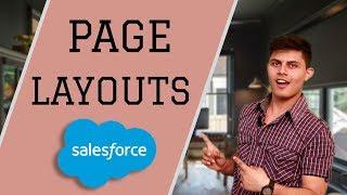 How to create and edit page layouts in Salesforce | (On viewer's request)