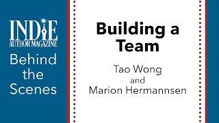 Tao Wong and Marion Hermannsen - Building an Indie Publishing Team