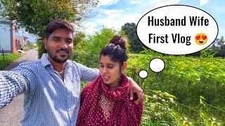  Husband Wife First Vlog | Naveen Pahadi Vlogs