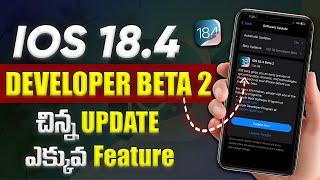 IOS 18.4 Beta 2 Features Telugu | IOS 18.4 New Update And Features telugu | IOS Updates Telugu