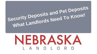 Security & Pet Deposits: What Nebraska Landlords Need to Know