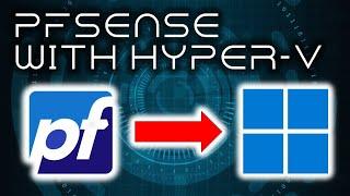 How to Install pfSense on Hyper-V to Support VLANs