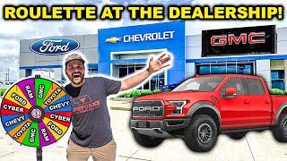 Buying a NEW TRUCK with the ROULETTE WHEEL at the DEALERSHIP!!! (Bad Idea)