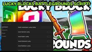 [BEST, NEW] LUCKY BLOCK BATTLEGROUNDS ROBLOX SCRIPT, BEST AUTOOPEN, INFINITE TOOLS, ALL TOOLS AND++