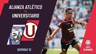 Alianza Atlético 0-3 Universitario: resumen EXTENDIDO del partido | Torneo Clausura 2024