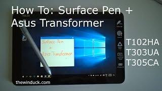 How To: Use the Surface Pen with your Asus Transformer Mini/3/3 Pro