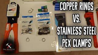 PEX Copper Crimp Rings vs. Stainless Steel Clamps