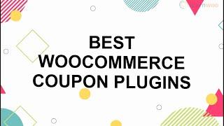 12 Best WooCommerce Coupon Plugins