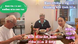 Lần đầu ăn Bún riêu của 2 ông ra sao/khách việt 8 người đến ăn gì/ẩm thực việt nam ai cũng mê