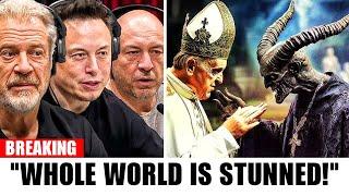 JRE, Mel Gibson & Elon Musk: Something Dark Happening And The Vatican Doesn't Want You to Know